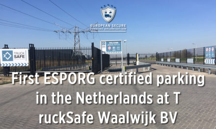 First ESPORG certified parking in the Netherlands at TruckSafe Waalwijk BV